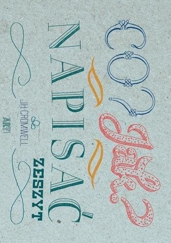 Co? Jak? Napisać. Zeszyt - J. H. Cromwell