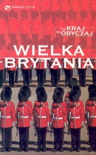 Co kraj, to obyczaj. Wielka Brytania - Paul Norbury