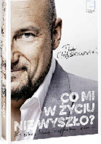 Co mi w życiu nie wyszło? - Piotr Gąsowski