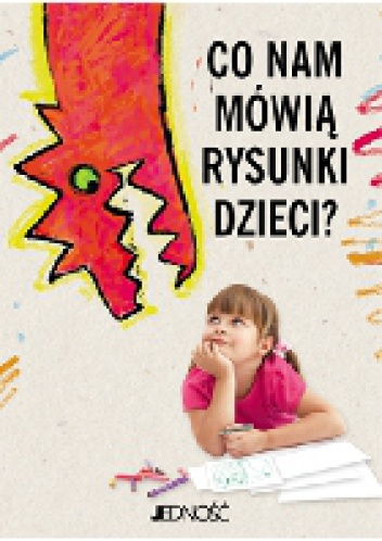 Co nam mówią rysunki dzieci - Nora Rodriguez