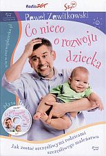 Co nieco o rozwoju dziecka - Paweł Zawitkowski