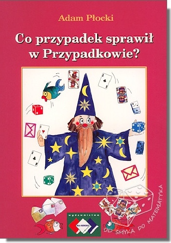 Co Przypadek sprawił w Przypadkowie? - Adam Płocki