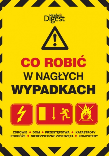 Co robić w nagłych wypadkach - praca zbiorowa