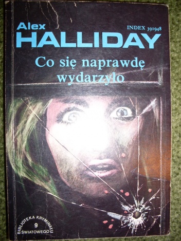 Co się naprawdę wydarzyło - Alex Holliday