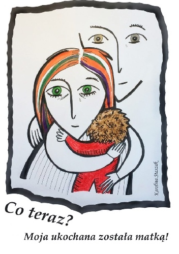 Co teraz? Moja ukochana została matką! - Karolina Staszak