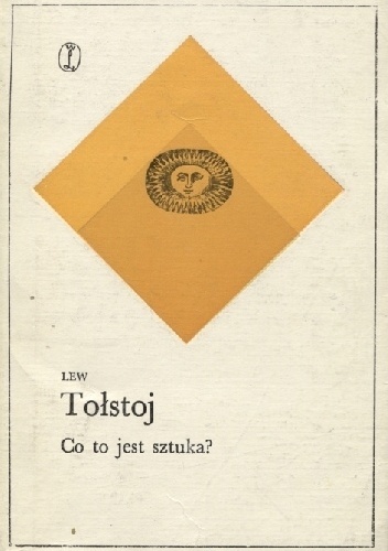 Co to jest sztuka? - Lew Tołstoj