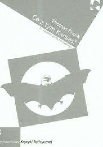 Co z tym Kansas - Frank Thomas