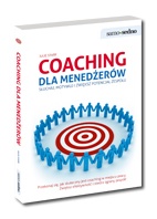 Coaching dla menedżerów. Słuchaj, motywuj i zwiększ potencjał zespołu - Julie Starr