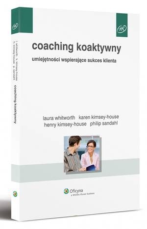 Coaching koaktywny - Henry Kimsey-House