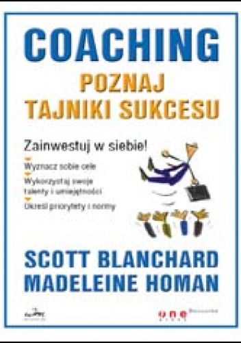 Coaching. Poznaj tajniki sukcesu - Scott Blanchard, Madeleine Homan
