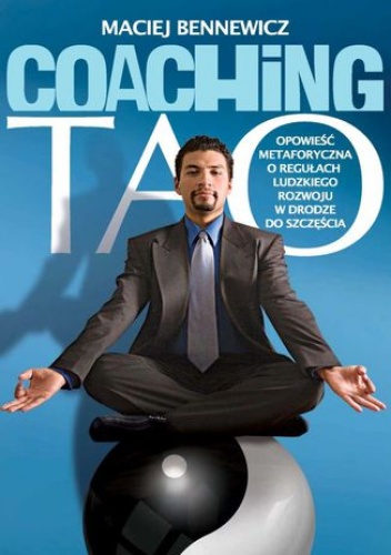 Coaching Tao - Maciej Bennewicz
