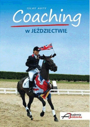 Coaching w jeździectwie - Islay Auty