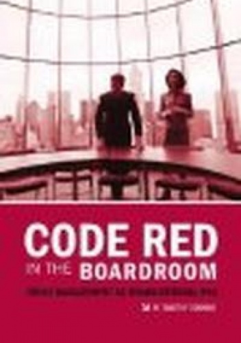 Code Red in the Boardroom Crisis Management - W. Coombs