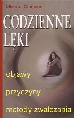 Codzienne lęki - Michael Clarkson