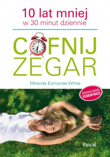 Cofnij zegar - Miranda Esmonde-White