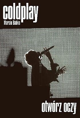 Coldplay. Otwórz oczy - Marcin Babko