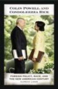 Colin Powell & Condoleezza Rice - C. Lusane