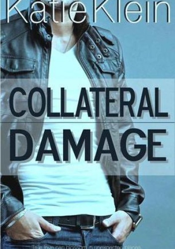 Collateral Damage - Katie Klein