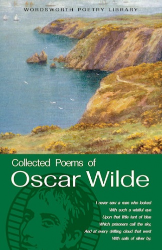 Collected Poems of Oscar Wilde - Oscar Wilde