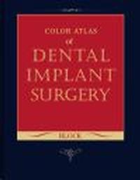 Color Atlas of Dental Implant Surgery - Michael S. Block
