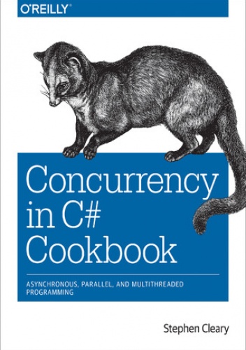 Concurrency in C# Cookbook - Stephen Cleary