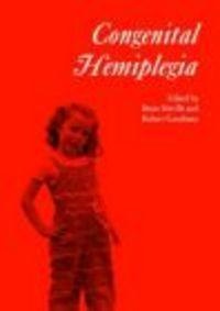 Congenital Hemiplegia - B. Neville