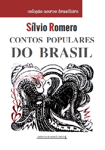 Contos Populares do Brasil - Sílvio Romero