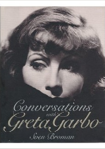 Conversations with Greta Garbo - Sven Broman