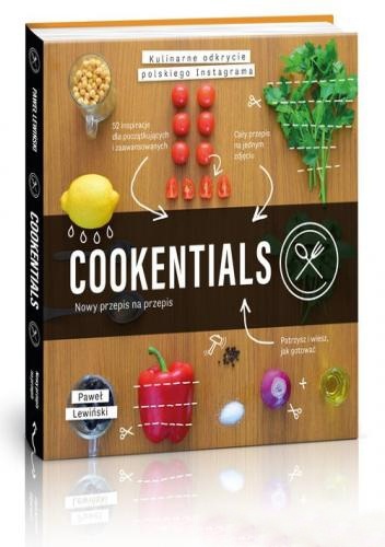 Cookentials. Nowy przepis na przepis - Paweł Lewiński