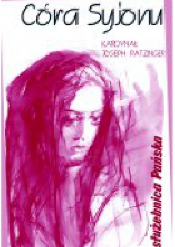 Córa Syjonu - Benedykt XVI