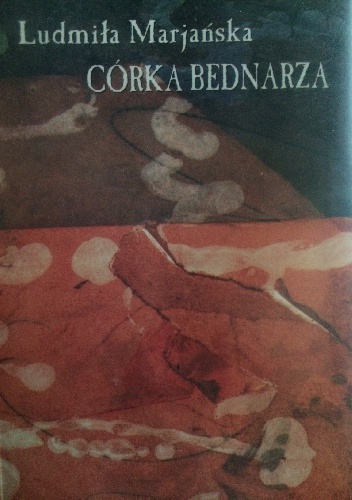 Córka bednarza - Ludmiła Marjańska
