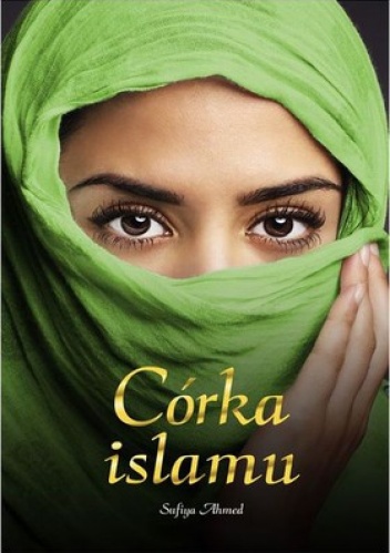 Córka Islamu - Sufiya Ahmed