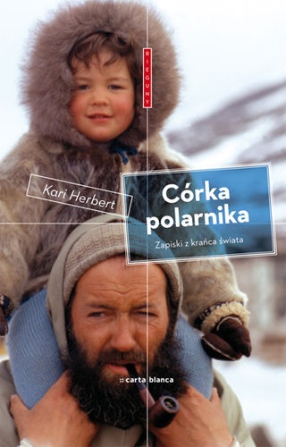 Córka polarnika. Zapiski z krańca świata - Kari Herbert