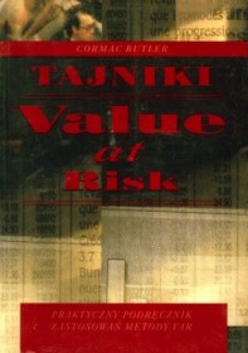 Cormac Butler. Tajniki value at risk. - Cormac Butler