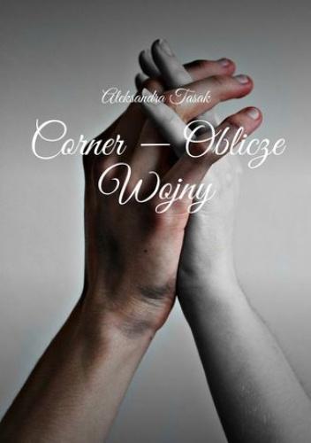 Corner -- Oblicze Wojny - Tasak Aleksandra