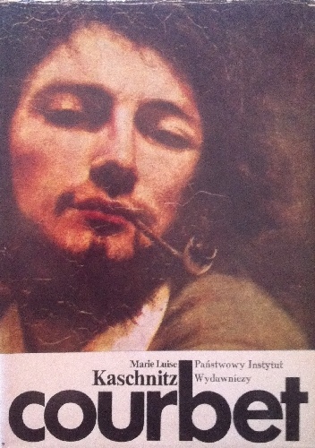 Courbet nie ułuda, lecz prawda - Marie Luise Kaschnitz