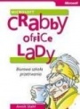 Crabby Office Lady: Biurowa szkoła przetrwania - ­Annik Stahl
