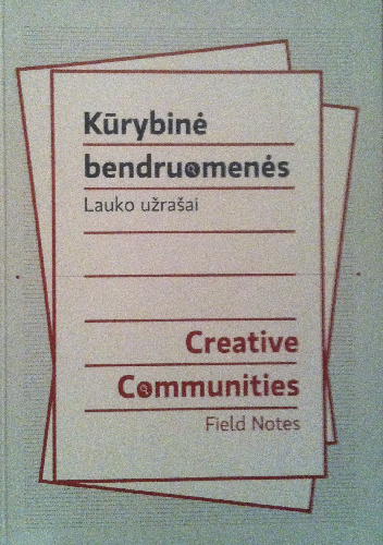 Creative Communities. Field notes - praca zbiorowa