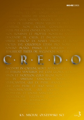CREDO 3 - Michał Olszewski SCJ Ks.