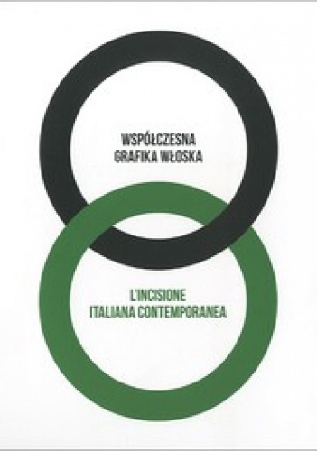 Cremona dla Katowic. Współczesna grafika włoska - Joanna Szeligowska-Farquhar