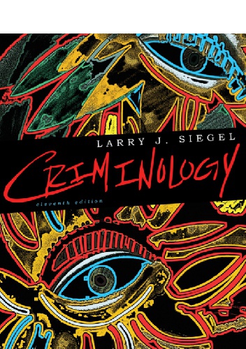 Criminology - 11th edition - Larry J. Siegel