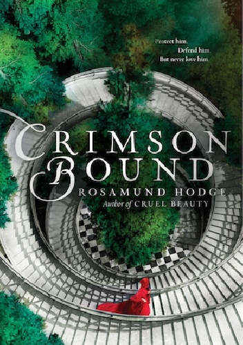Crimson Bound - Rosamund Hodge