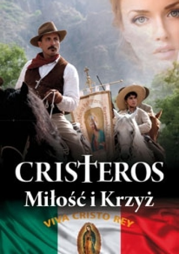 Cristeros. Miłość i Krzyż - Stefan Incze