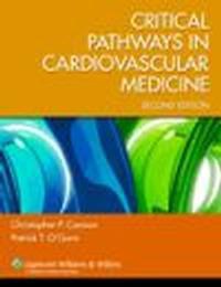 Critical Pathways in Cardiology - C. Cannon