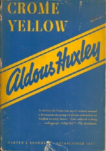Crome Yellow - Aldous Huxley
