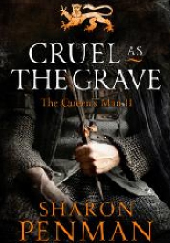 Cruel as the Grave - Sharon Kay Penman
