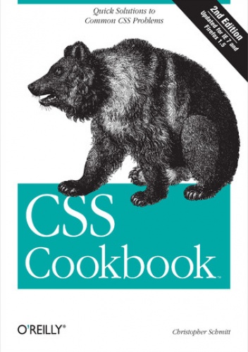 CSS Cookbook. 2nd Edition - Christopher Schmitt