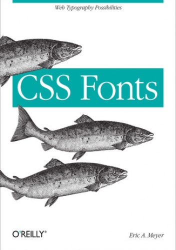 CSS Fonts - Eric A. Meyer