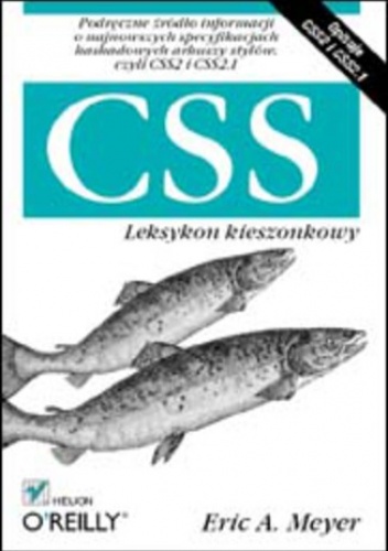 CSS. Leksykon kieszonkowy - Eric A. Meyer