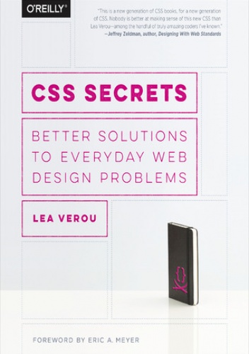 CSS Secrets. Better Solutions to Everyday Web Design Problems - Lea Verou